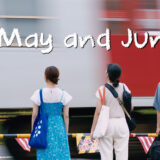 『May and June』